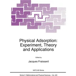 Physical Adsorption: Experiment, Theory and Applications, Fachbücher