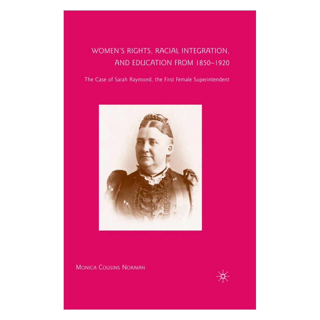 Springer Women's Rights, Racial Integration, and Education from 1850-1920 (Englisch, M. Noraian) (55839914)