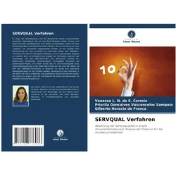 SERVQUAL Verfahren, Schulbücher von Vanessa L N da S Correia, Priscila Goncalves Vasconcelos Sampaio, Horacio de Fra