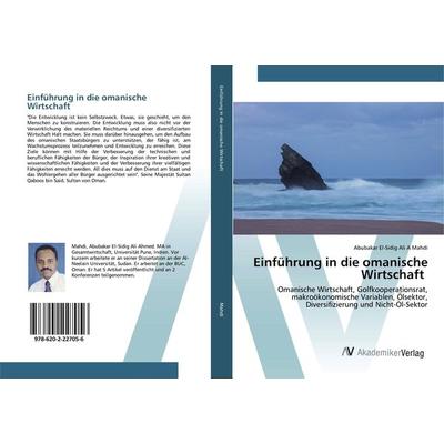 Einführung in die omanische Wirtschaft, Taschenbuch von Abubakar El-Sidig Ali A. Mahdi, AV Akademikerverlag, 978-620-2-22705-6