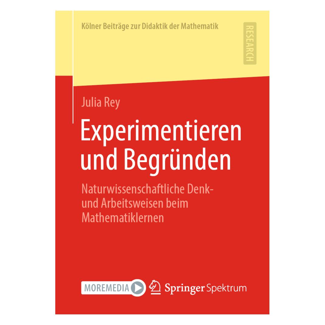 Springer Experimentieren und Begründen (Deutsch, Softcover, Julia Rey) (35152423)