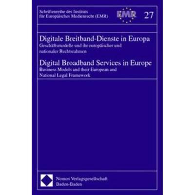 Digitale Breitband-Dienste in Europa - Digital Broadband Services in Europe, Taschenbuch von , Nomos, 978-3-8329-0176-9