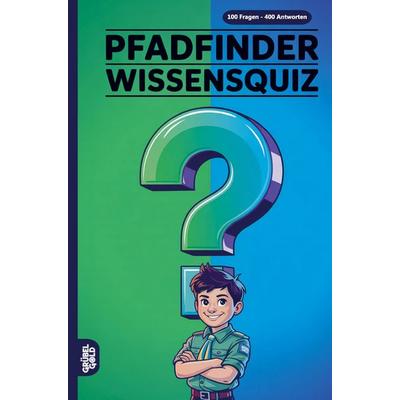 Pfadfinder Wissensquiz, Taschenbuch von Grübelgold Rätselhefte, Grübelgold, 978-3-693-19119-4