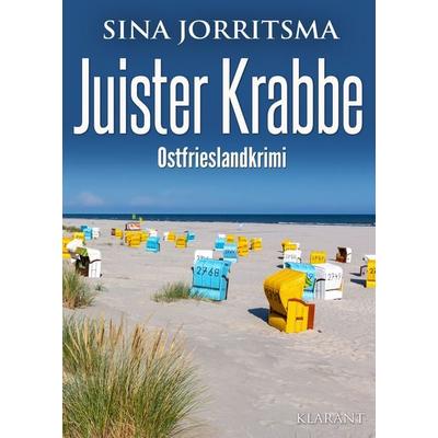 Juister Krabbe. Ostfrieslandkrimi, Taschenbuch von Sina Jorritsma, Klarant, 978-3-689-75014-5