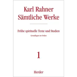 Rahner:Frühe spirituelle Texte und Stud, Sachbücher