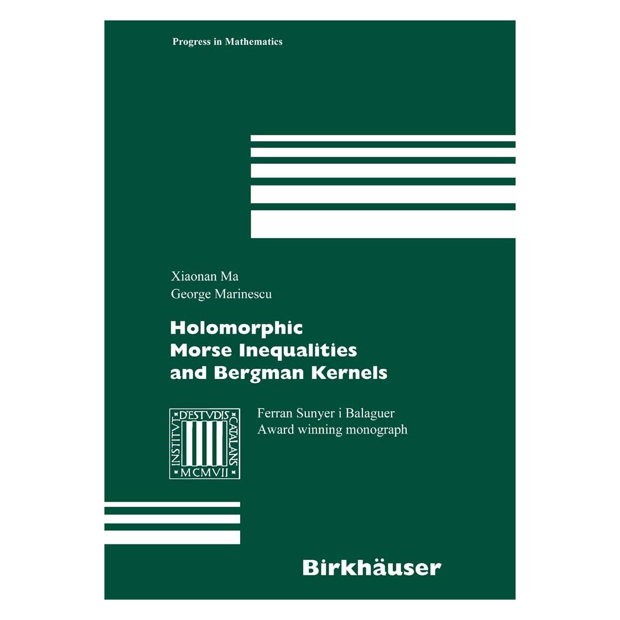Springer Holomorphic Morse Inequalities and Bergman Kernels (Englisch, Hardcover, George Marinescu, Xiaonan Ma) (9783764380960)