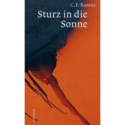Sturz in die Sonne, Gebundene Ausgabe von Charles Ferdinand Ramuz, Limmat, 978-3-03926-055-3