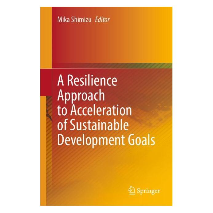 Springer A Resilience Approach to Acceleration of Sustainable Development Goals (Englisch, Hardcover, Mika Shimizu) (61518793)
