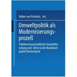 Umweltpolitik als Modernisierungsprozess, Fachbücher von Volker von Prittwitz