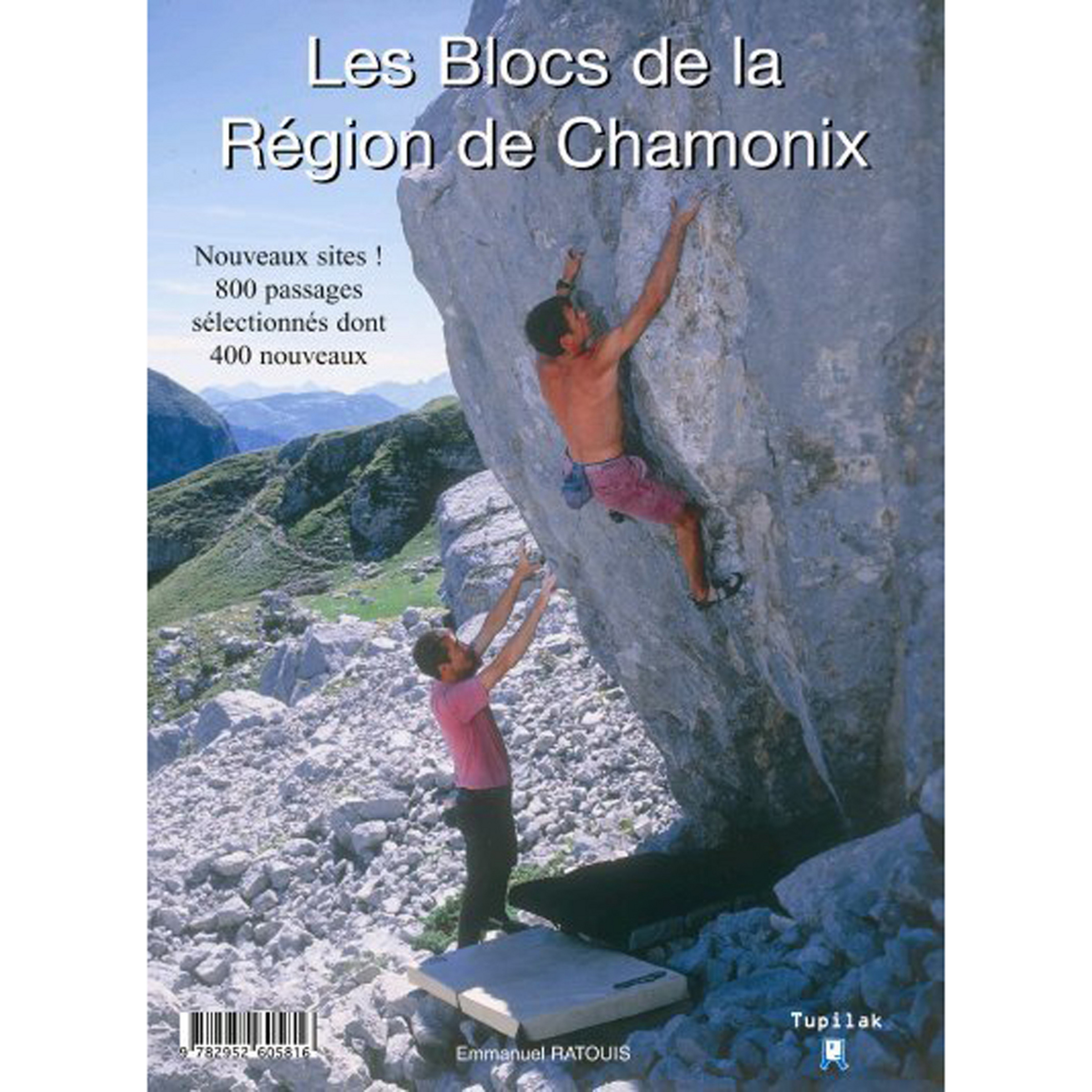 Tupilak Les blocs de la région de Chamonix Boulderführer Boulderführer