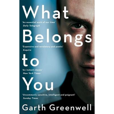 What Belongs to You, Taschenbuch von Garth Greenwell, Pan MacMillan, 978-1-4472-8052-1