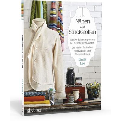 Nähen mit Strickstoffen, Taschenbuch von Linda Lee, Stiebner, 978-3-8307-0994-7