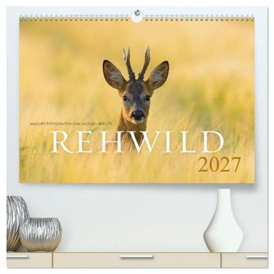 Rehwild 2027 (hochwertiger Premium Wandkalender 2027 DIN A2 quer), Kunstdruck in Hochglanz