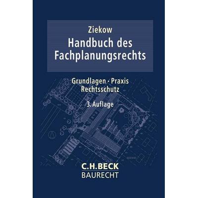 Handbuch des Fachplanungsrechts, Gebundene Ausgabe von , C.H. Beck, 978-3-406-78540-5