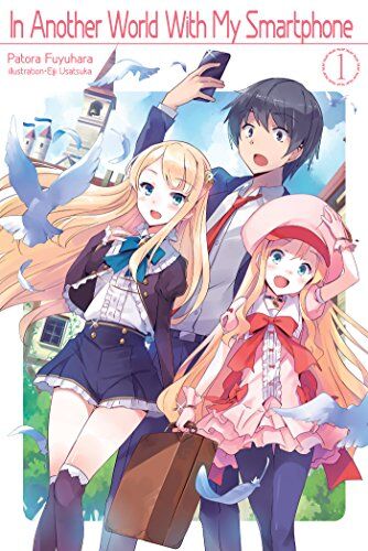 Patora Fuyuhara - In Another World with My Smartphone: Volume 1 - Preis vom 12.10.2026 11:37:12 h