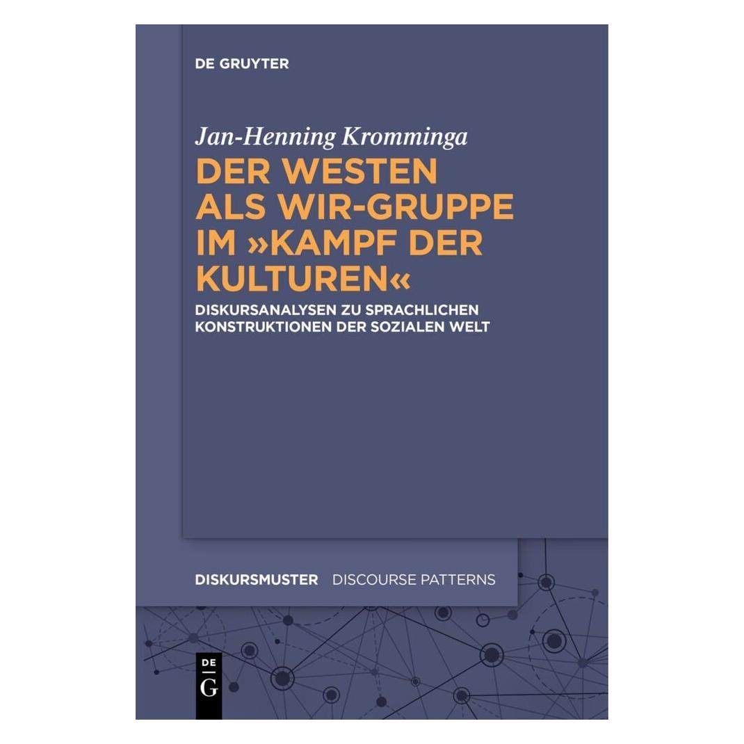 De Gruyter Der Westen als Wir-Gruppe im "Kampf der Kulturen" (Deutsch, Softcover, Jan-Henning Kromminga) (49106203)