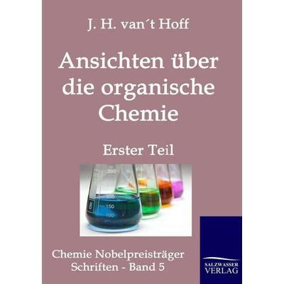 Ansichten über die organische Chemie, Taschenbuch von J. H. van't Hoff, Salzwasser, 978-3-86195-671-6