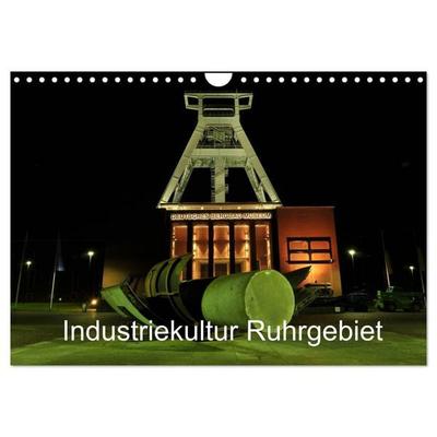 Industriekultur Ruhrgebiet (Wandkalender 2026 DIN A4 quer), CALVENDO Monatskalender