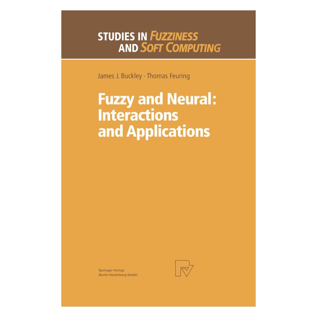 Physica Fuzzy and Neural: Interactions and Applications (Englisch, Softcover, James J. Buckley, Thomas Feuring) (55538889)