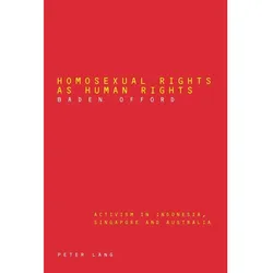 Homosexual Rights as Human Rights, Fachbücher von Baden Offord