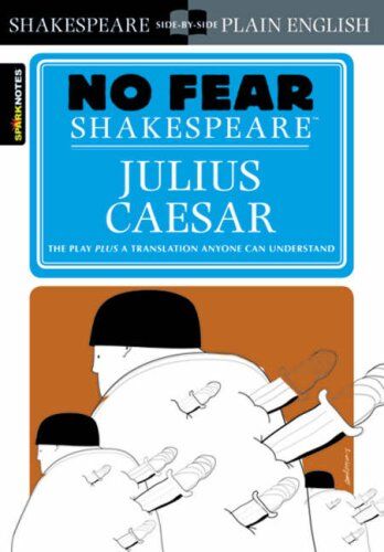William Shakespeare - Julius Caesar (No Fear Shakespeare) (Sparknotes No Fear Shakespeare) - Preis vom 09.10.2026 07:28:09 h