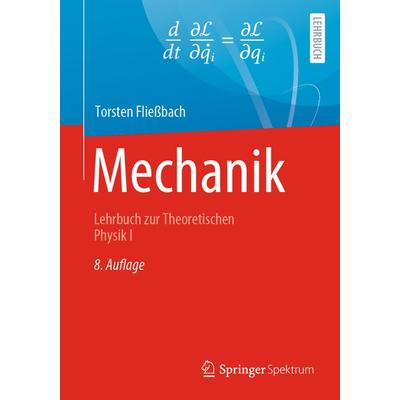 Mechanik, Taschenbuch von Torsten Fliessbach, Springer Berlin, 978-3-662-61602-4