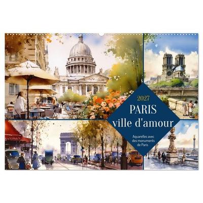 Paris, ville d'amour (Calendrier mural 2027 DIN A2 vertical), CALVENDO calendrier mensuel