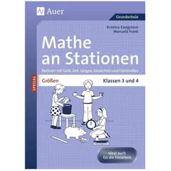 Grössen an Stationen. Klassen 3 und 4, Schulbücher von Manuela Leitzig, Kristina Eselgrimm