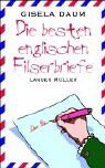 Gisela Daum - Die besten englischen Filserbriefe. Your true Gisela - Preis vom 09.10.2026 07:28:09 h
