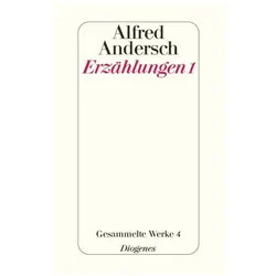 Erzählungen 1, Belletristik von Alfred Andersch