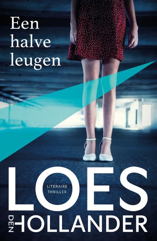 Hollander, Loes den - Een halve leugen - Preis vom 05.10.2026 03:47:11 h