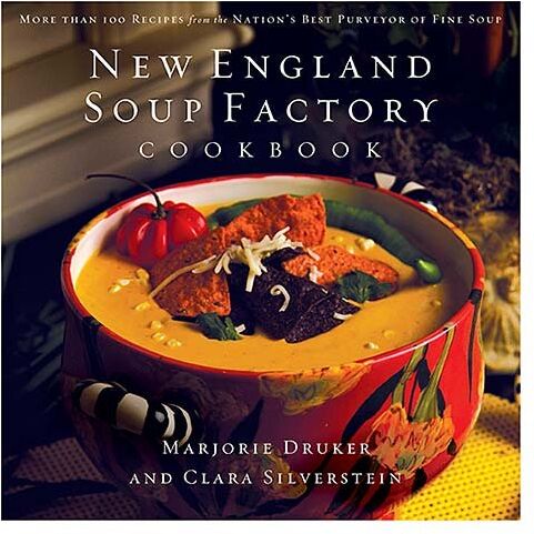 Marjorie Druker - New England Soup Factory Cookbook: More Than 100 Recipes from the Nation's Best Purveyor of Fine Soup - Preis vom 30.09.2026 22:30:23 h
