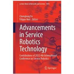 Advancements in Service Robotics Technology, Fachbücher von Filippo Neri, Chenglong Fu