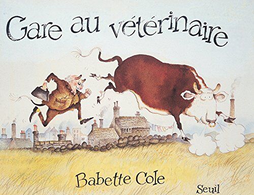 Babette Cole - Gare au vétérinaire - Preis vom 30.09.2026 22:30:23 h