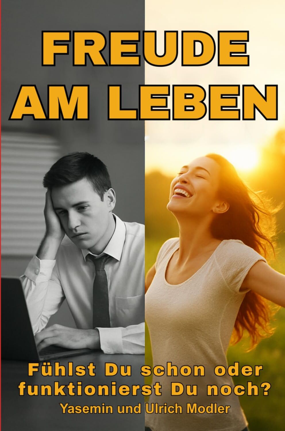 Ulrich Modler - Freude am Leben: Fühlst Du schon oder funktionierst Du noch? (Die Sprache deines Körpers, Band 6) - Preis vom 30.09.2026 22:30:23 h