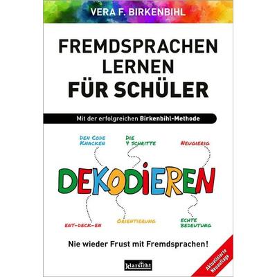 Fremdsprachen lernen für Schüler, Paperback von Vera F. Birkenbihl, Klarsicht Verlag, 978-3-9858422-0-9