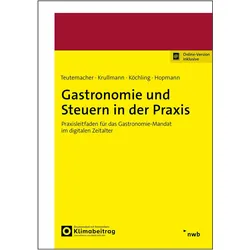 Hopmann:Gastronomie und Steuern 4.0, Fachbücher von Tobias Teutemacher, John Patrick Krullmann, Andrea Köchling, Jörn Hopmann