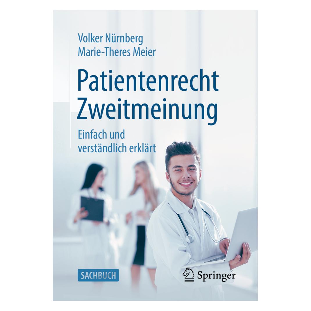 Springer Patientenrecht Zweitmeinung (Deutsch, Softcover, Volker Nürnberg) (20652582)