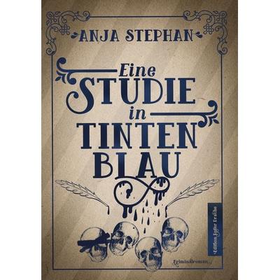 Eine Studie in Tintenblau, Taschenbuch von Anja Stephan, Edition Roter Drache, 978-3-96815-059-8