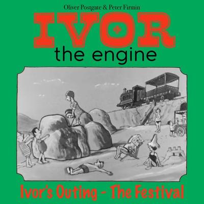 Ivor the Engine - Original Black & White Stories (1959–1962) - Oliver Postgate, Audio, 9781836940579