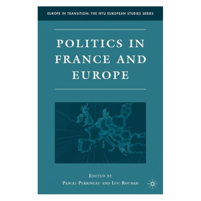Palgrave Macmillan Politics in France and Europe (Englisch, Hardcover, P. Perrineau) (63032245)