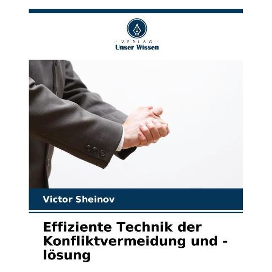 Unser Wissen Effiziente Technik der Konfliktvermeidung und -lösung (57081451)