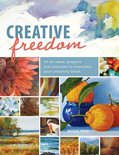 Maggie Price - Creative Freedom: 52 Art Ideas, Projects and Exercises to Overcome Your Creativity Block - Preis vom 04.10.2026 03:51:26 h