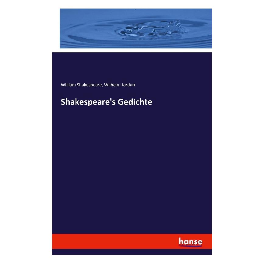 Hansebooks Shakespeare's Gedichte (Deutsch, Softcover, Wilhelm Jordan, William Shakespeare) (55841074)