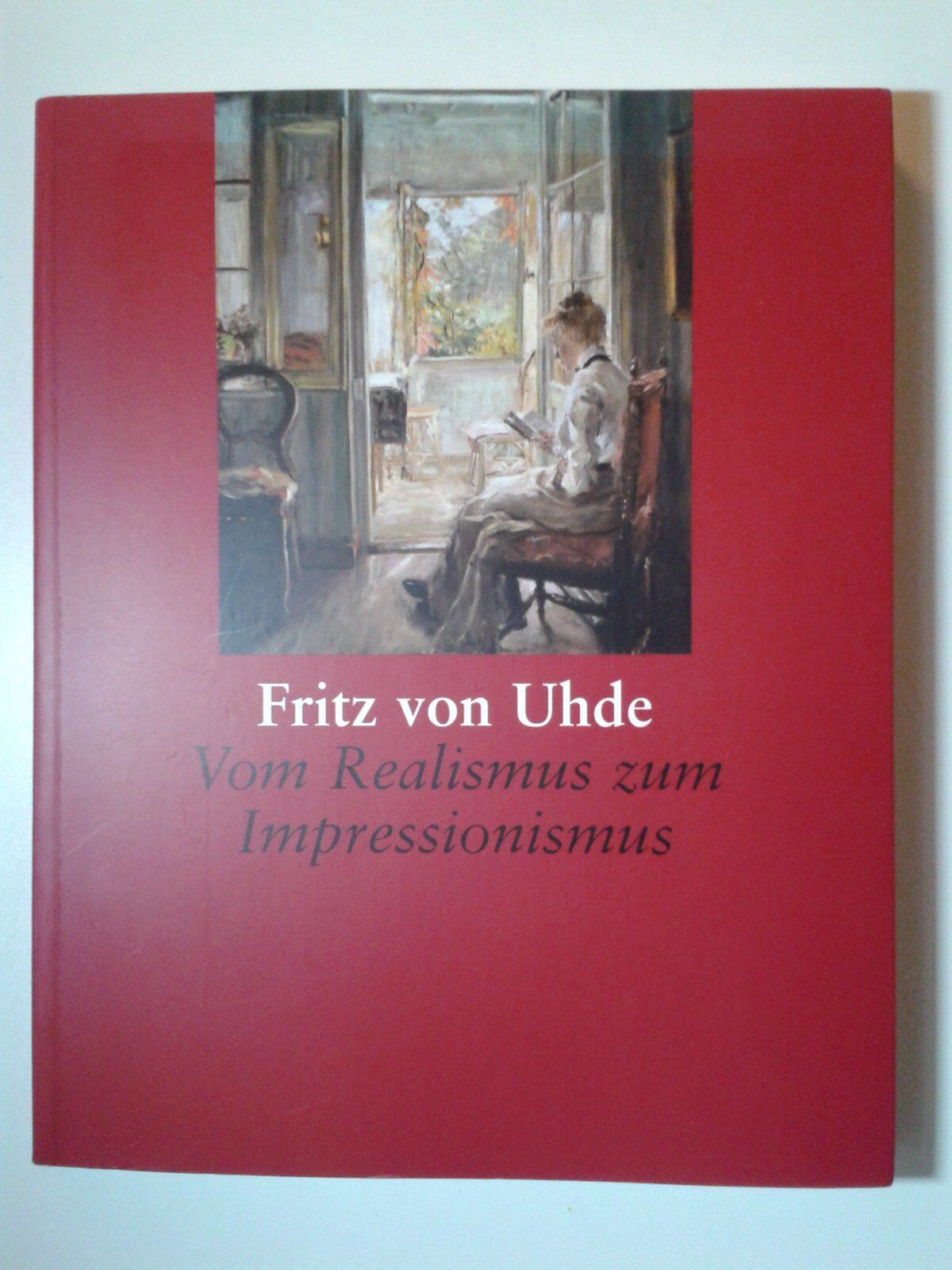 Dorothee Hansen - Fritz Von Uhde-Vom Realismus zum Impressionismus - Preis vom 09.10.2026 07:28:09 h