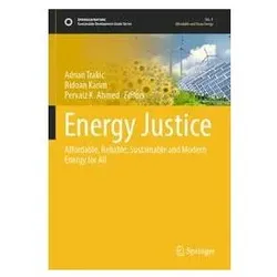 Energy Justice, Fachbücher von Ridoan Karim, Adnan Trakic, Pervaiz K. Ahmed