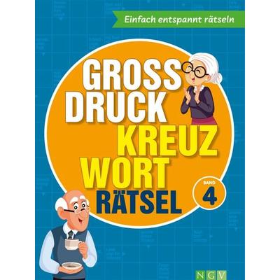 Großdruck Kreuzworträtsel Band 4 I Rätselbuch für Senioren & Rentner, Taschenbuch von , Naumann & Göbel, 978-3-625-19729-4