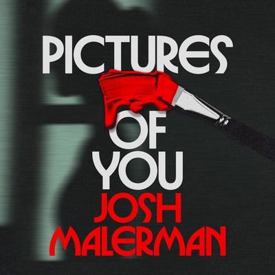 Pictures of You - Josh Malerman, Audio, 9781035073481