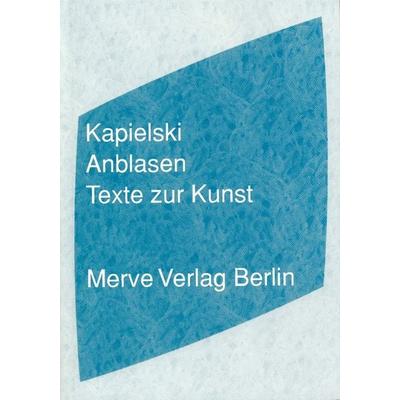 Anblasen, Taschenbuch von Thomas Kapielski, Merve, 978-3-88396-218-4