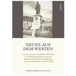 Neues aus dem Westen, Biografien von Robert Kriechbaumer